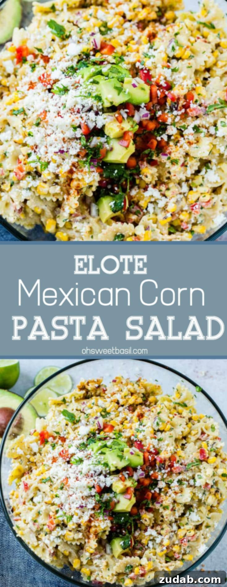 Mexican Street Corn Pasta Salad 6 A close up photo of a bow tie pasta salad with avocados, peppers, grilled corn, cilantro, and cotija cheese making up an Elote Mexican Corn Pasta Salad