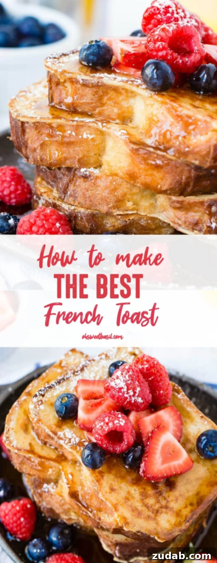 Mastering Perfect French Toast 3 A photo of a stack of 4 perfectly made french toast slices dripping with syrup and fresh berries. How to Make French Toast