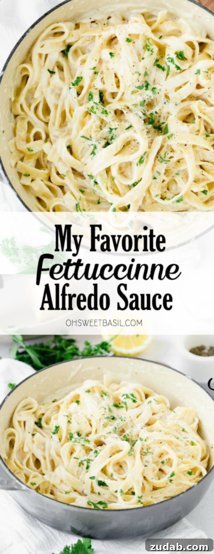 The Ultimate Velvety Alfredo Sauce 8 A bowl of fettuccine alfredo, sprinkled with fresh parsley and served alongside lemon wedges and additional fresh parsley.