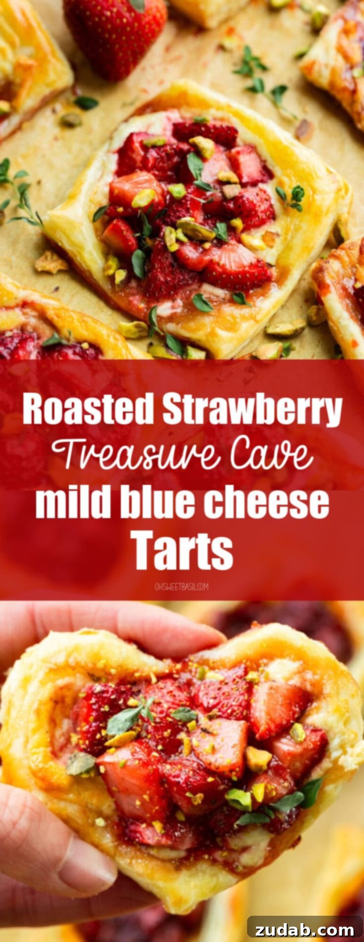 Effortlessly Gourmet Roasted Strawberry Blue Cheese Tarts 13 A hand holding a perfectly golden puff pastry tart, richly topped with roasted strawberries, creamy blue cheese, and a garnish of chopped pistachios.